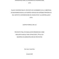 Castro Ana Liz - MAP-Plan de gestion para el proyecto de incremento de la cobertura de macromedicion en las fuentes hidricas en sistemas perifericos del Instituto Costarricense De Acueductos Y Alcantarillados.pdf