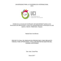 Análisis de un proceso de Certificación de Sostenibilidad Turística como herramienta de diferenciación y factor de competitividad para el Municipio de José Ignacio y Garzón, Maldonado, Uruguay