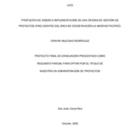Gravin Villegas Rodríguez Maestría en Administración de Proyecto Propuesta de diseño e implementación de una oficina de gestión de proyectos (PMO) dentro del Área de Conservación La Amistad Pacífico...pdf