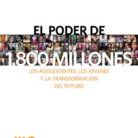 El poder de 1800 millones:los adolescentes,los jóvenes y la transformación del futuro