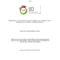 Medición de la capacidad de carga Turística de la Reserva de la Biosfera de Calakmul Campache, Mexico
