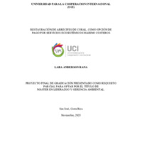 Lara Anderson Rana_MLGA_Restauración de Arrecifes de Coral como opcion de PSEMC.pdf